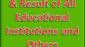 Notice, Circular & Result of All Educational Institutions and Others