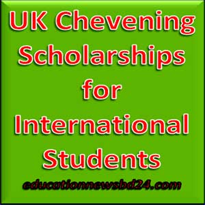 UK Chevening Scholarships for International Students