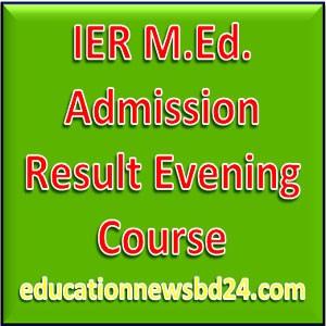 IER M.Ed. Admission Result Evening Course