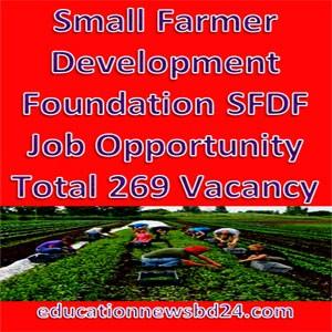 Small Farmer Development Foundation SFDF Job Opportunity 2016