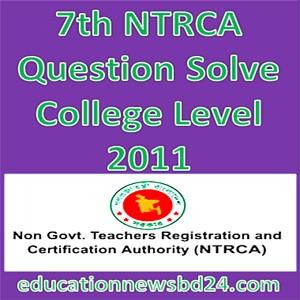 7th NTRCA Question Solve College Level 2011