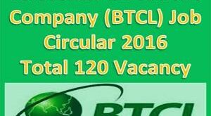 Bangladesh Telecommunications Company (BTCL) Job Circular 2016