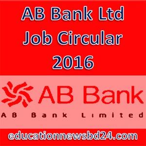 AB Bank Ltd Job Circular 2016