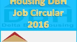 Delta Brac Housing DBH Job Circular 2016