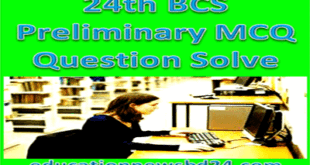 24th BCS Preliminary Question Solve