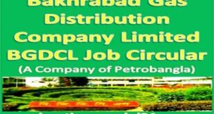 Bakhrabad Gas Distribution Company BGDCL Job