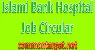 Islami Bank Hospital Job