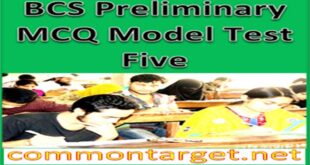 BCS Preliminary MCQ Model Test Five