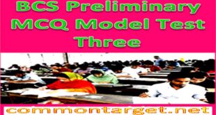 BCS Preliminary MCQ Model Test Three