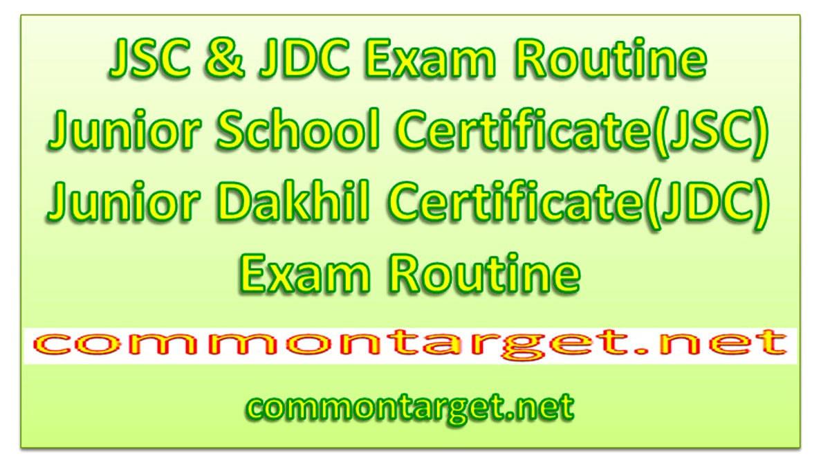 Junior Dakhil Certificate JDC Exam Routine 2021