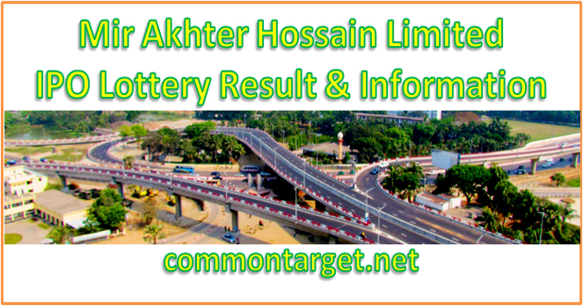 Mir Akhter Hossain Ltd IPO Lottery Result
